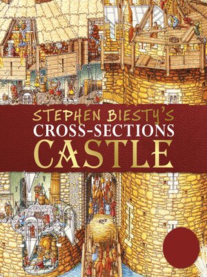 cover image of Stephen Biesty's Cross-Sections Castle